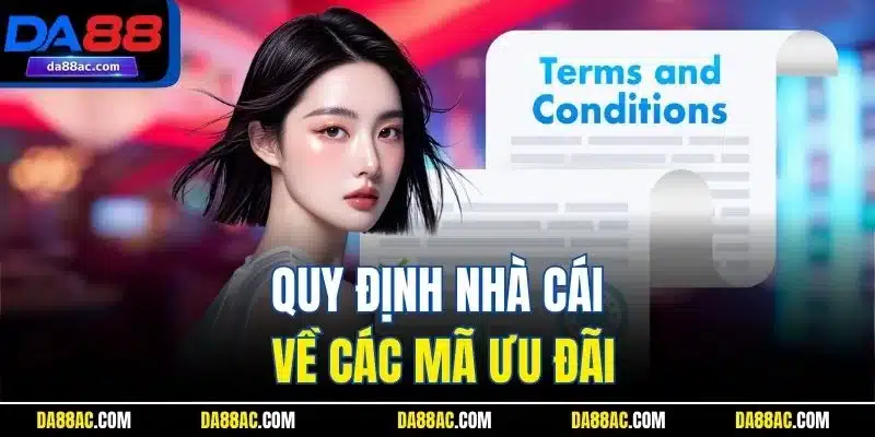 Quy định nhà cái về các mã ưu đãi